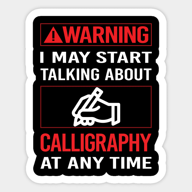 Red Warning Calligraphy Calligrapher Handwriting Lettering Sticker by Happy Life